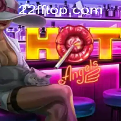 HotAngels: A Thrilling New Experience in the Gaming World